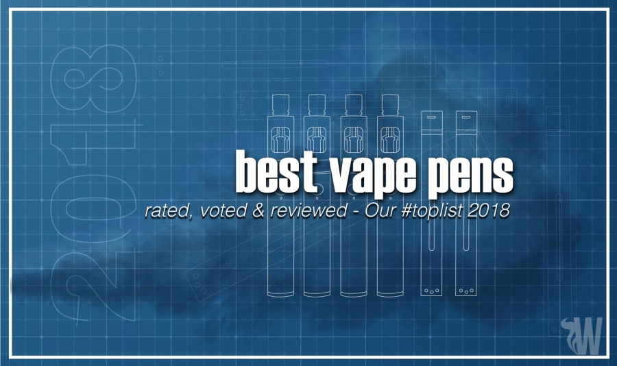 Best Vape Pens 2018